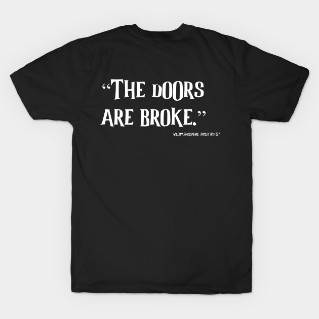 The Doors are Broke by Less Famous Quotes